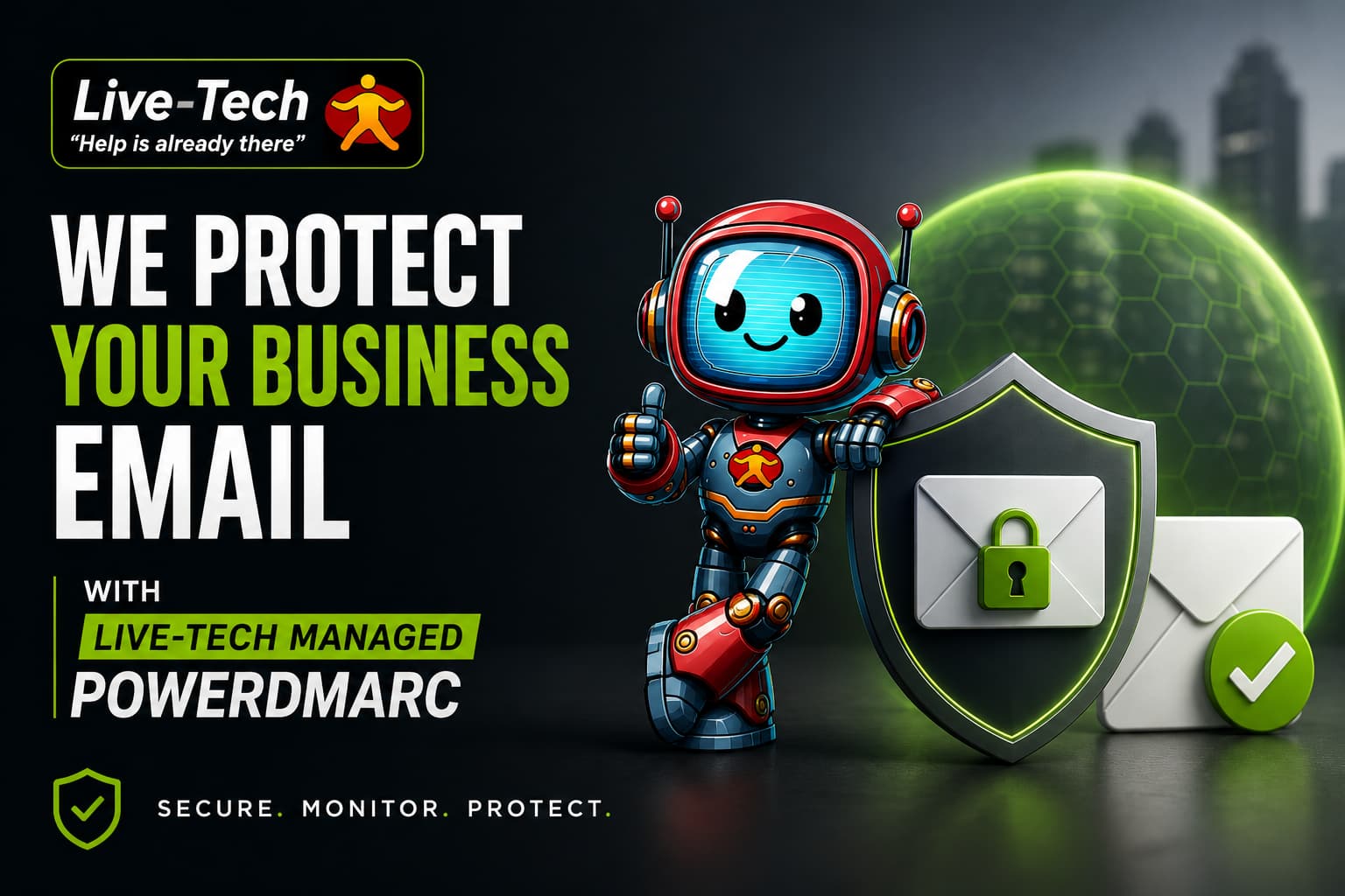 Protect Your Business Email with Live-Tech Managed PowerDMARC